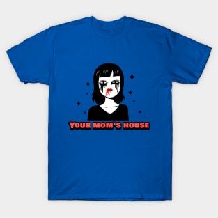 Your Mom's House Sad Goth Mommy T-Shirt